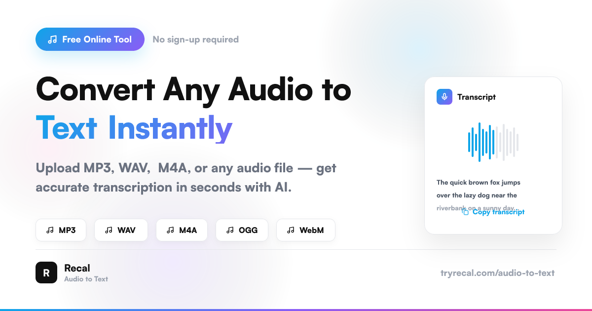 Audio to Text - Convert MP3, WAV, OGG, M4A to Text Free Online | Recal